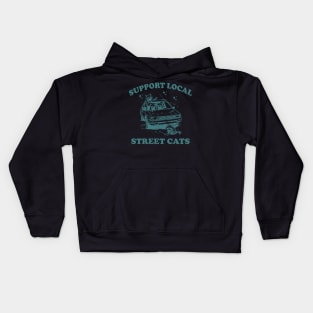Raccoon Support Local Street Cats Shirt, Funny Raccoon Meme Kids Hoodie